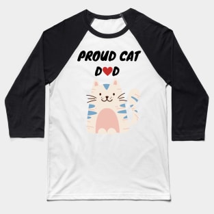 Proud Cat Dad Baseball T-Shirt